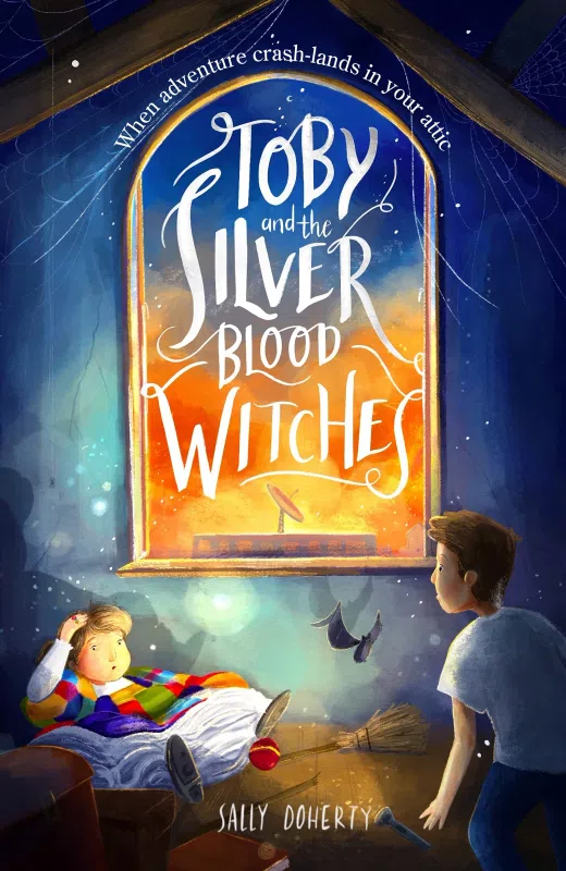 Toby and the Silver Blood Witches (Toby Bean Trilogy Book 1) by Sally Doherty